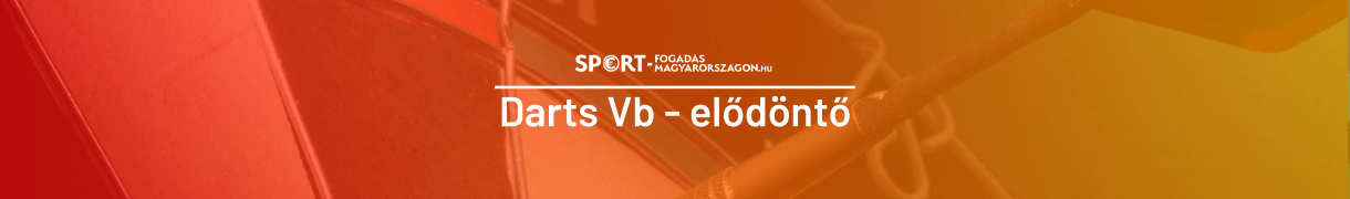 Darts vb elődöntő tippek