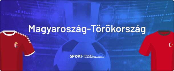 Magyarország-Törökország tippek