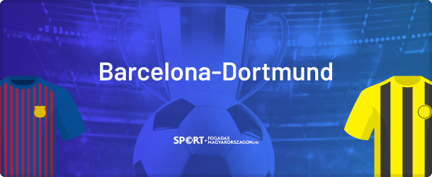 Barcelonába látogat a Dortmund